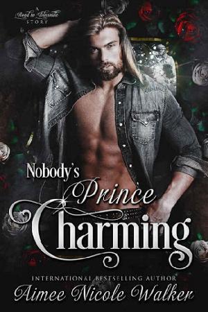Nobody’s Prince Charming by Aimee Nicole Walker