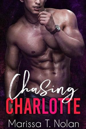 Chasing Charlotte by Marissa T. Nolan