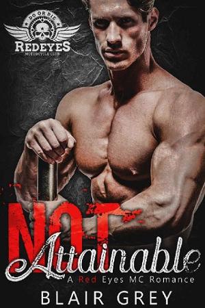 Not Attainable by Blair Grey
