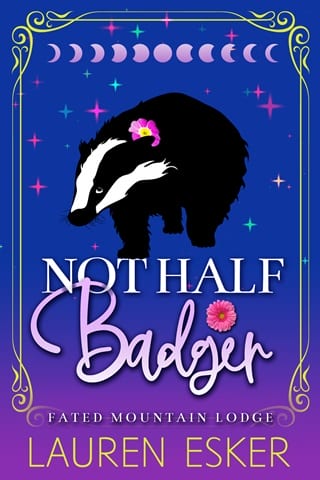 Not Half Badger by Lauren Esker