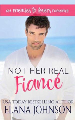 Not Her Real Fiancé by Elana Johnson