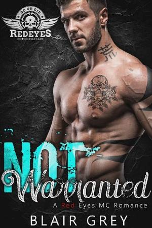 Not Warranted by Blair Grey