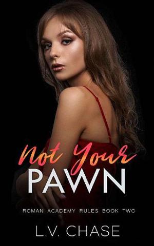 Not Your Pawn by L.V. Chase