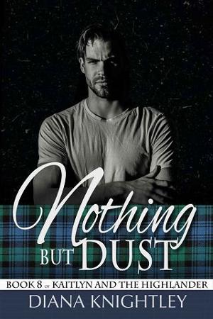 Nothing but Dust by Diana Knightley