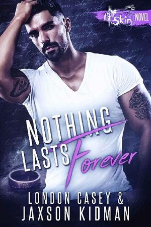 Nothing Lasts Forever by London Casey