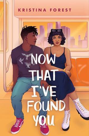 Now That I’ve Found You by Kristina Forest