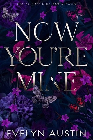 Now You’re Mine by Evelyn Austin