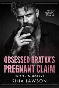 Obsessed Bratva’s Pregnant Claim by Rina Lawson