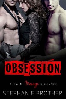 Obsession by Stephanie Brother