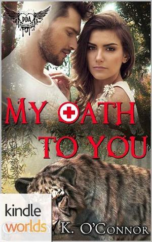 My Oath To You by Cassidy K. O’Connor