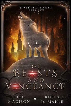 Of Beasts & Vengeance by Elle Madison