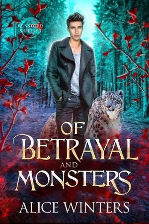 Of Betrayal and Monsters by Alice Winters
