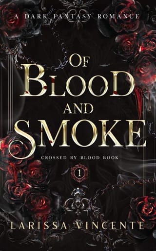 Of Blood and Smoke by Larissa Vincente