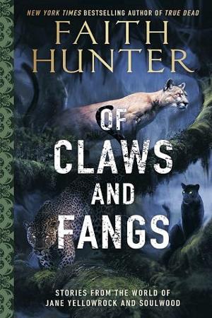 Of Claws and Fangs by Faith Hunter