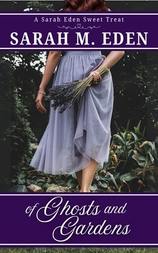Of Ghosts and Gardens by Sarah M. Eden