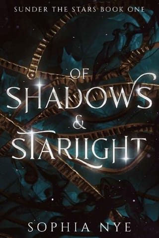 Of Shadows & Starlight by Sophia Nye