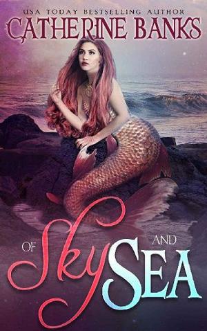 Of Sky & Sea by Catherine Banks
