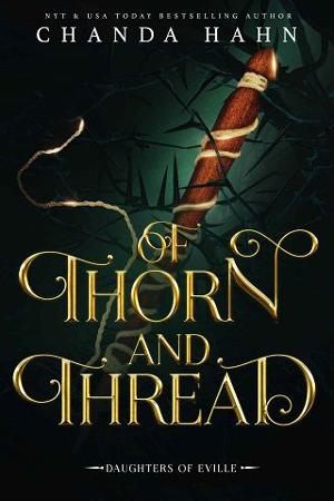 Of Thorn and Thread by Chanda Hahn