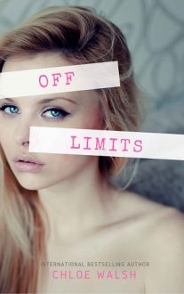 Off Limits by Chloe Walsh