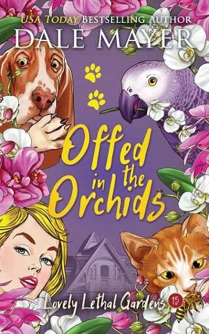 Offed in the Orchids by Dale Mayer