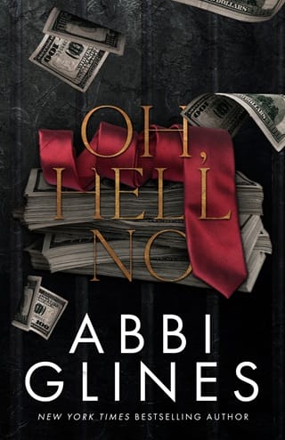 Oh, Hell No by Abbi Glines