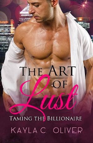 The Art of Lust by Kayla C. Oliver