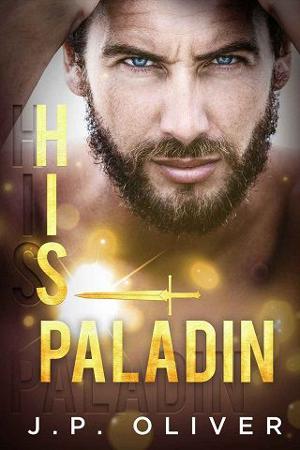 His Paladin by J.P. Oliver