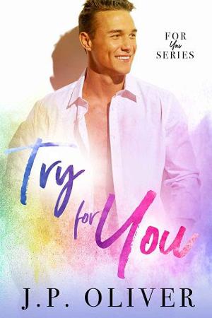 Try for You by J.P. Oliver