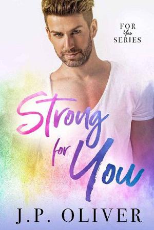 Strong for You by J.P. Oliver