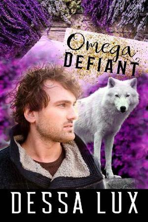 Omega Defiant by Dessa Lux