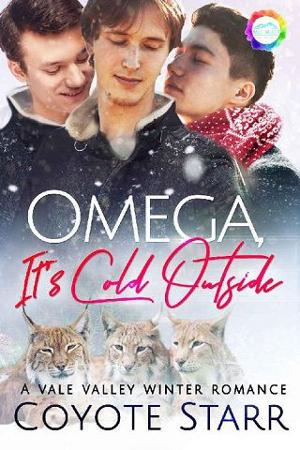 Omega, It’s Cold Outside by Coyote Starr