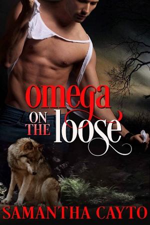 Omega on the Loose by Samantha Cayto