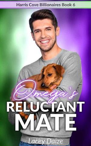 Omega’s Reluctant Mate by Lacey Daize