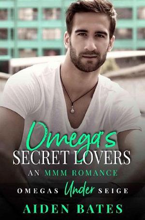 Omega’s Secret Lovers by Aiden Bates