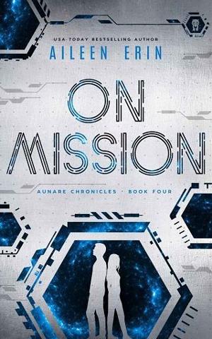 On Mission by Aileen Erin