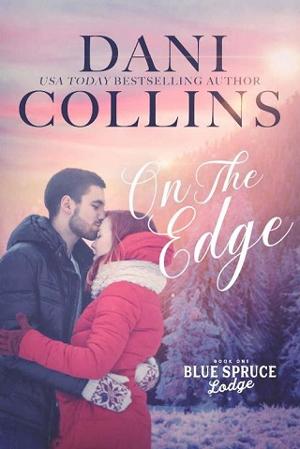 On the Edge by Dani Collins
