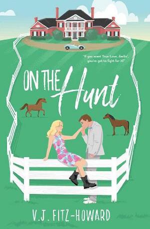 On the Hunt by VJ Fitz Howard