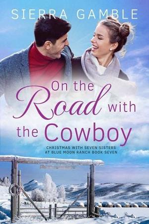 On the Road with the Cowboy by Sierra Gamble