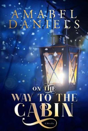 On the Way to the Cabin by Amabel Daniels