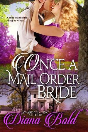 Once a Mail Order Bride by Diana Bold