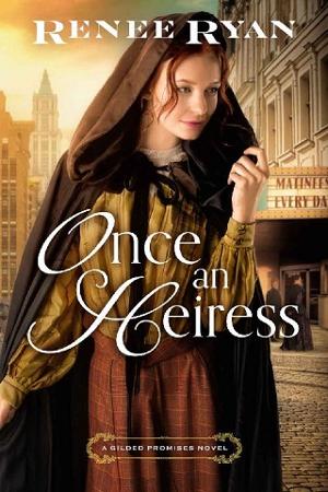 Once an Heiress by Renee Ryan