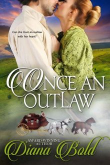 Once An Outlaw by Diana Bold