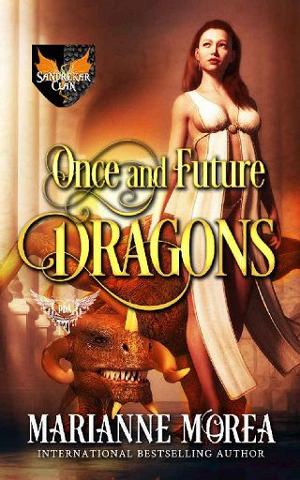 Once & Future Dragons by Marianne Morea