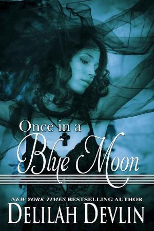 Once in a Blue Moon by Delilah Devlin