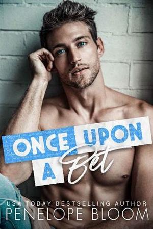 Once Upon A Bet by Penelope Bloom