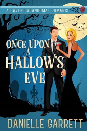 Once Upon a Hallow’s Eve by Danielle Garrett