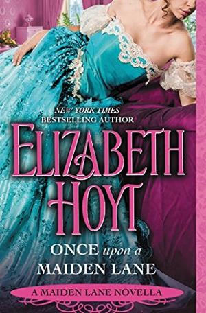 Once Upon a Maiden Lane by Elizabeth Hoyt