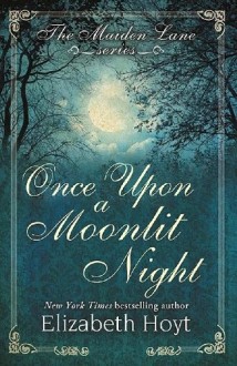 Once Upon a Moonlit Night by Elizabeth Hoyt