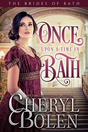 Once Upon a Time in Bath by Cheryl Bolen