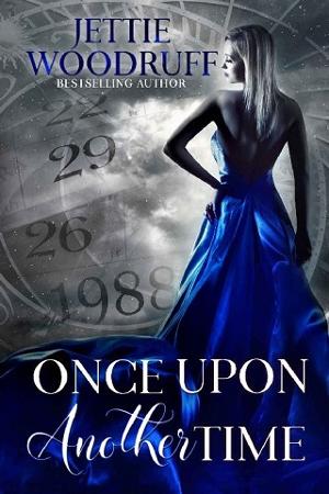 Once Upon Another Time by Jettie Woodruff